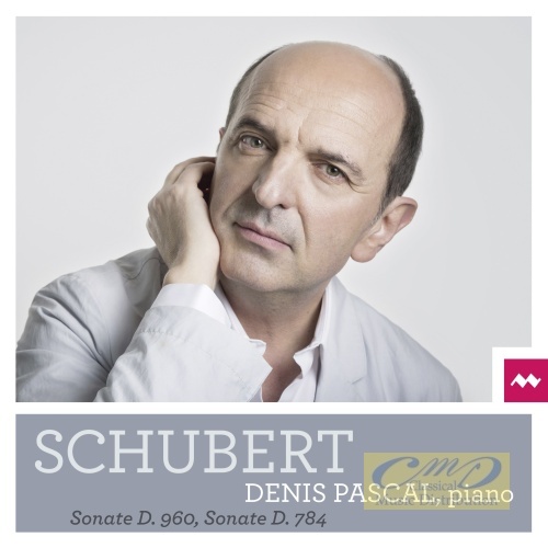Schubert: Sonates D. 960 & D. 784